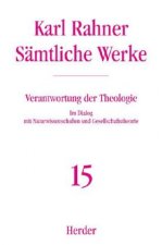 Sämtliche Werke 15. Verantwortung der Theologie