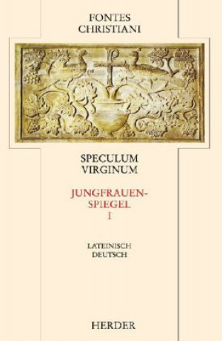 Speculum Virginum 1 / Jungfrauenspiegel 1. (Nur zur Subskription!)
