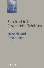 Gesammelte Schriften I/2. Mensch und Geschichte