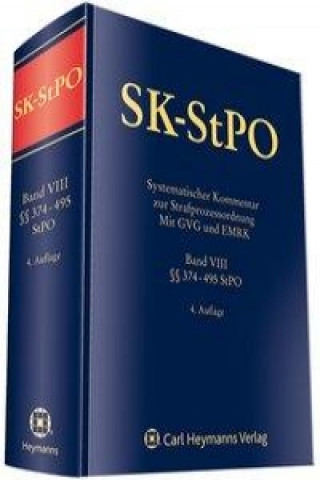 SK-StPO Systematischer Kommentar zur Strafprozessordnung Band 8