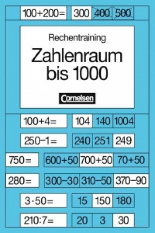 Rechentraining. Zahlenraum bis 1000