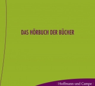 Das Hörbuch der Bücher