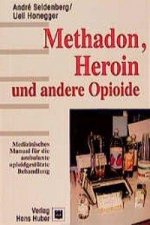 Methadon, Heroin und andere Opioide