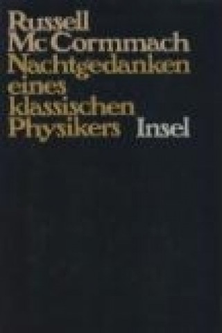 Nachtgedanken eines klassischen Physikers