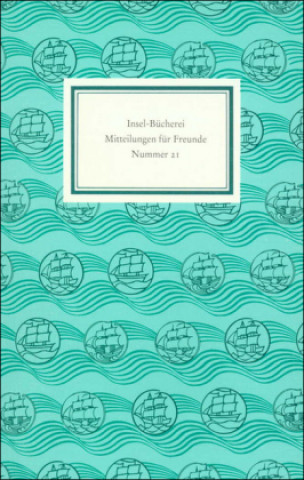 Insel-Bücherei. Mitteilungen für Freunde 21