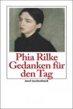 Rilke, P: Gedanken für den Tag