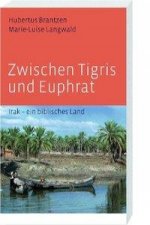 Zwischen Tigris und Euphrat