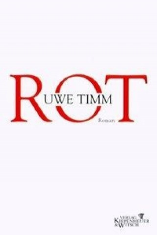 Timm, U: Rot