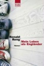 Reng: Mein Leben als Engländer
