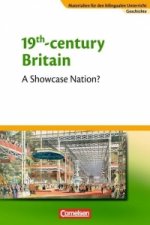 Materialien für den bilingualen Unterricht - Sekundarstufe I. 9. Schuljahr - 19th Century Britain