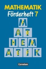 Mathematik. Neue Ausgabe für Sonderschulen. Förderheft 7. RSR