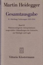 Gesamtausgabe 62. Phänomenologische Interpretationen ausgewählter Abhandlungen des Aristoteles zur Ontologie und Logik