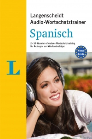 Langenscheidt Audio-Wortschatztrainer Spanisch für Anfänger, 1 MP3-CD