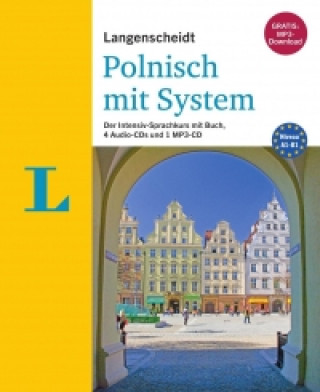 Langenscheidt Polnisch mit System - Der Intensiv-Sprachkurs mit Buch, 4 Audio-CDs und 1 MP3-CD