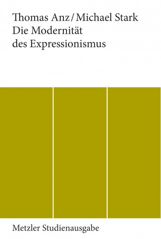 Die Modernitat des Expressionismus