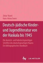 Deutsch-judische Kinder- und Jugendliteratur von der Haskala bis 1945