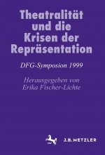 Theatralitat und die Krisen der Reprasentation