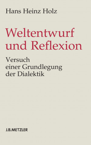 Weltentwurf und Reflexion