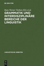 Grammatik und interdisziplinare Bereiche der Linguistik