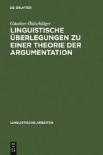 Linguistische UEberlegungen zu einer Theorie der Argumentation