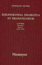 Bibliographia Dramatica et Dramaticorum. Einzeltitel (1742 - 1744)
