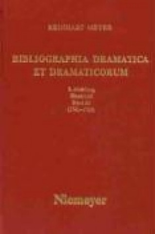 Bibliographia Dramatica et Dramaticorum. Einzeltitel (1760 - 1762)