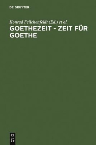 Goethezeit - Zeit fur Goethe