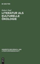 Literatur als kulturelle OEkologie