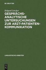 Gesprachsanalytische Untersuchungen zur Arzt-Patienten-Kommunikation