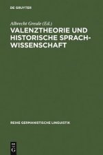 Valenztheorie und historische Sprachwissenschaft