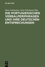 portugiesischen Verbalperiphrasen und ihre deutschen Entsprechungen