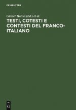 Testi, cotesti e contesti del franco-italiano