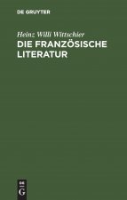 Die Franzoesische Literatur