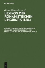 Einzelnen Romanischen Sprachen Und Sprachgebiete Vom Mittelalter Bis Zur Renaissance