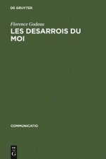 Les Desarrois Du Moi