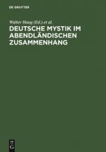 Deutsche Mystik Im Abendlandischen Zusammenhang
