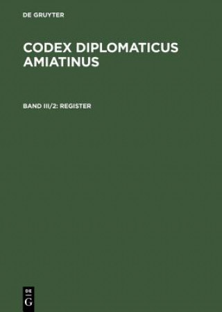 Codex diplomaticus Amiatinus, Band III/2, Register