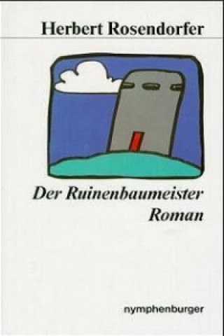 Der Ruinenbaumeister