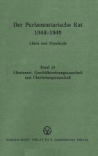 Der Parlamentarische Rat 1948 - 1949. Bd. 10
