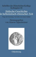 Judische Geschichte in Hellenistisch-Roemischer Zeit