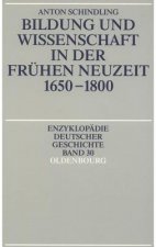 Bildung und Wissenschaft in der frühen Neuzeit 1650 - 1800