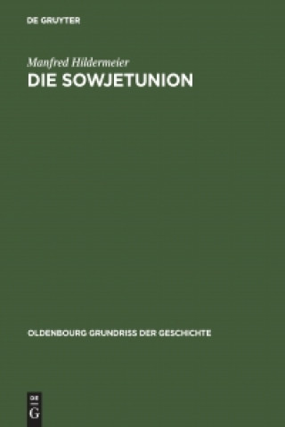 Die Sowjetunion 1917-1991