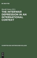 Interwar Depression in an International Context