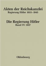 Akten der Reichskanzlei, Regierung Hitler 1933-1945. Band IV. 1937