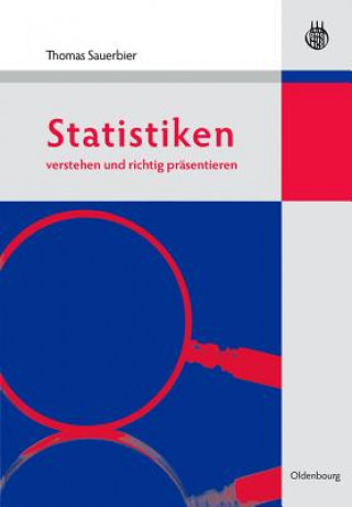 Statistiken verstehen und richtig prasentieren