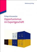 Opportunismus Im Exportgeschaft