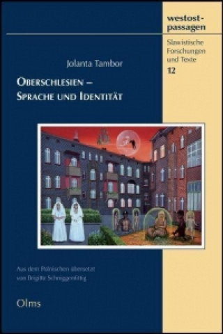 Tambor, J: Oberschlesien - Sprache und Identität