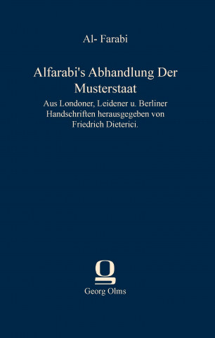 Alfarabi's Abhandlung Der Musterstaat