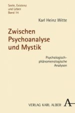 Zwischen Psychoanalyse und Mystik