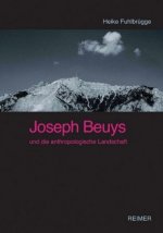 Joseph Beuys und die anthropologische Landschaft